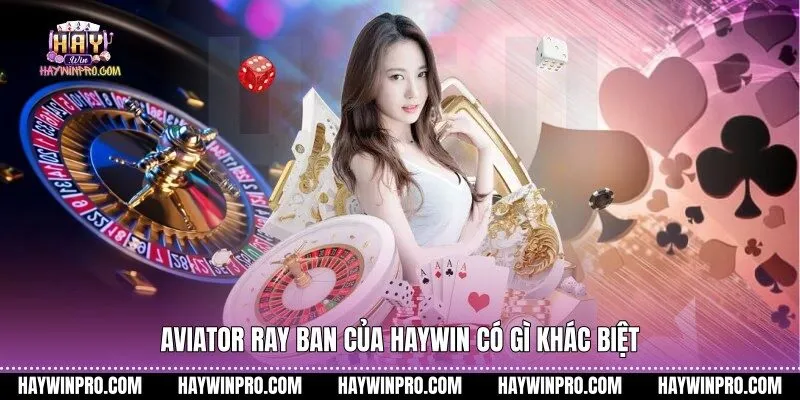 Aviator Ray Ban của Haywin có gì khác biệt
