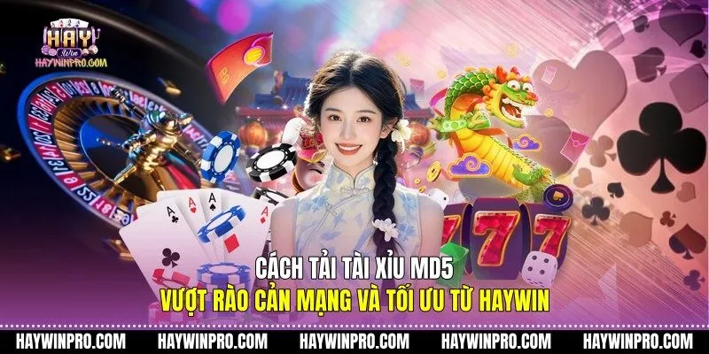 Cách tải tài xỉu MD5