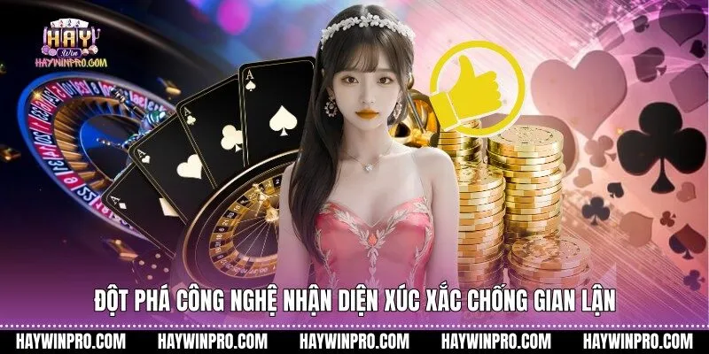 Đột phá công nghệ nhận diện xúc xắc chống gian lận