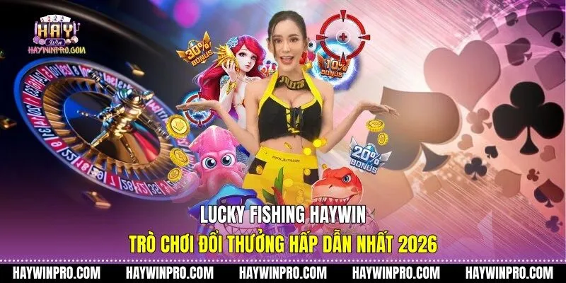 Lucky Fishing HAYWIN