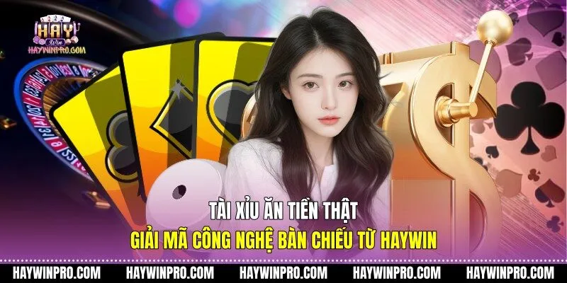 Tài xỉu ăn tiền thật