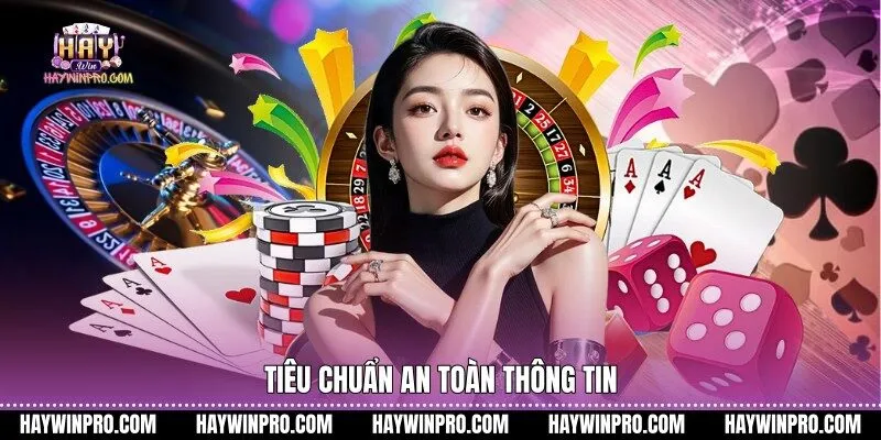 Tiêu chuẩn an toàn thông tin